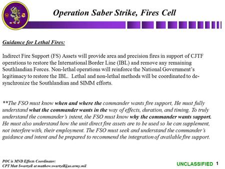 Operation Saber Strike, Fires Cell