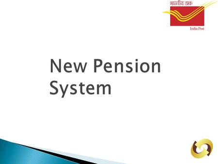 New Pension System.