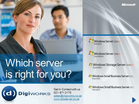 Which server is right for you? Get in Contact with us 021- 671 2170