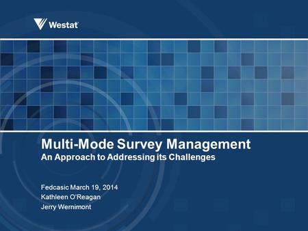 Multi-Mode Survey Management An Approach to Addressing its Challenges
