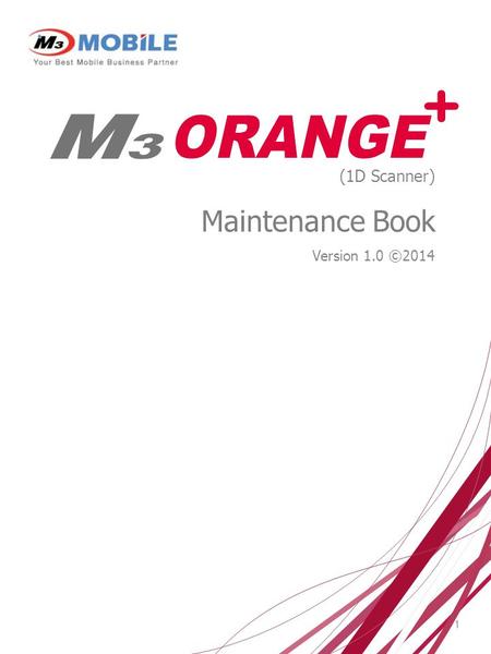 1 (1D Scanner) Maintenance Book Version 1.0 ©2014.