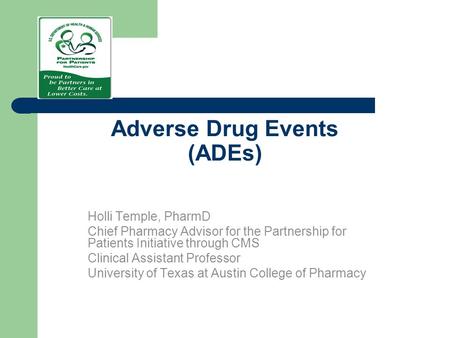 Adverse Drug Events (ADEs)