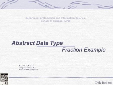 Abstract Data Type Fraction Example