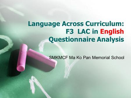 Language Across Curriculum: F3 LAC in English Questionnaire Analysis