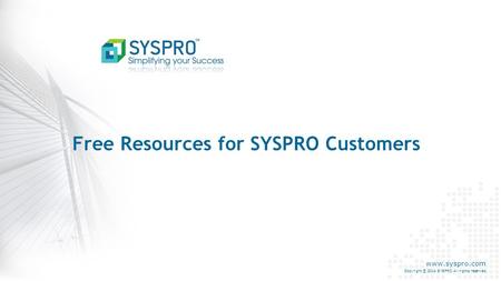 Free Resources for SYSPRO Customers