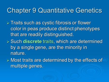 Chapter 9 Quantitative Genetics