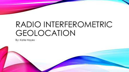 Radio Interferometric Geolocation