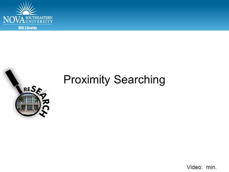 Video: min. Proximity Searching. Secretary of State Clinton Proximity Searching.