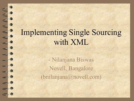 Implementing Single Sourcing with XML