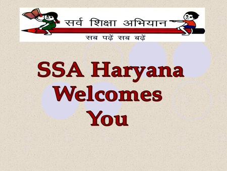 Sarva Shiksha Abhiyan, Haryana Internal Audit In compliance to para-100 of Manual on Financial Management and Procurement, SSA Haryana has set up internal.