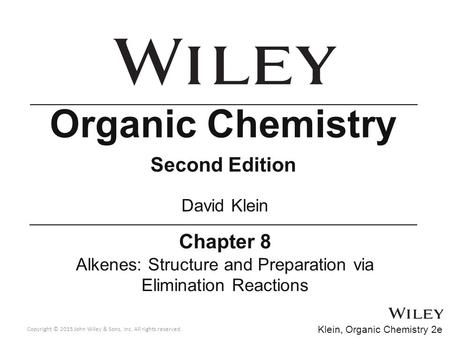 Alkenes: Structure and Preparation via Elimination Reactions