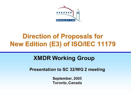 Direction of Proposals for New Edition (E3) of ISO/IEC 11179