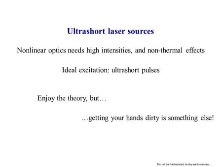 Ultrashort laser sources