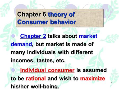 Chapter 6 theory of Consumer behavior
