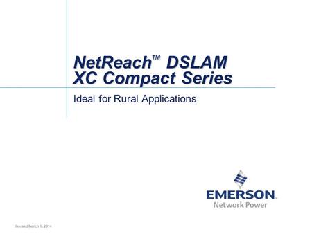 NetReachTM DSLAM XC Compact Series