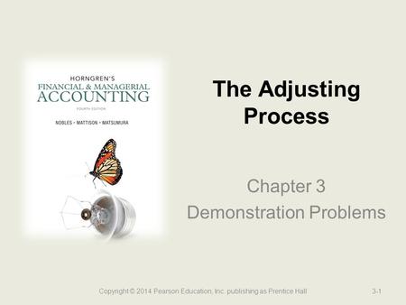 The Adjusting Process Chapter 3 Demonstration Problems