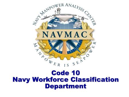 Code 10 Navy Workforce Classification Department.