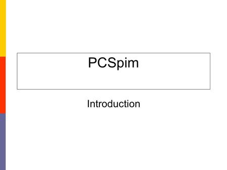 PCSpim Introduction. Register contentProgramMemory contentMessage.