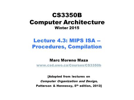 CS3350B Computer Architecture Winter 2015 Lecture 4