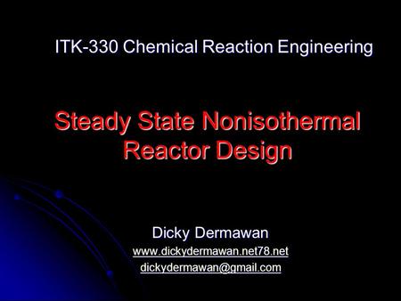Steady State Nonisothermal Reactor Design
