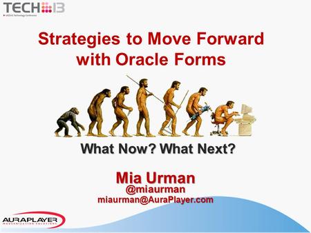 Strategies to Move Forward with Oracle Forms