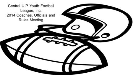 Central U.P. Youth Football League, Inc.