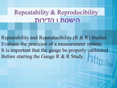 Repeatability & Reproducibility