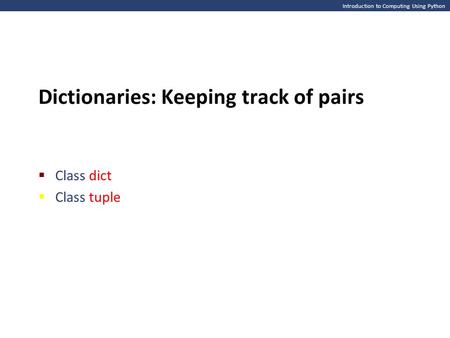 Dictionaries: Keeping track of pairs