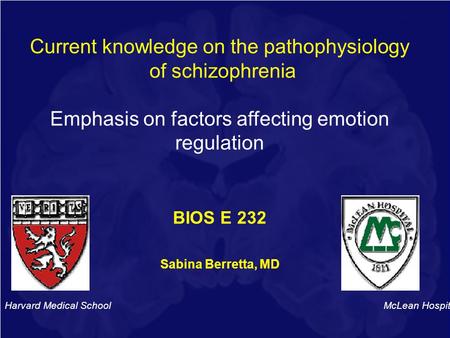 Current knowledge on the pathophysiology of schizophrenia