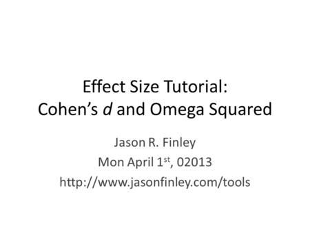 Effect Size Tutorial: Cohen’s d and Omega Squared