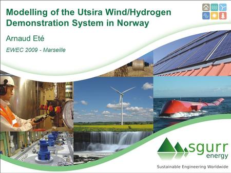 Modelling of the Utsira Wind/Hydrogen Demonstration System in Norway