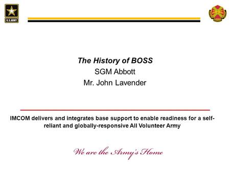 The History of BOSS SGM Abbott Mr. John Lavender