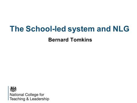 The School-led system and NLG