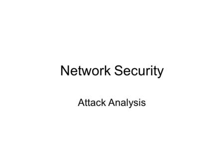Network Security Attack Analysis. cs490ns - cotter2 Outline Types of Attacks Vulnerabilities Exploited Network Attack Phases Attack Detection Tools.