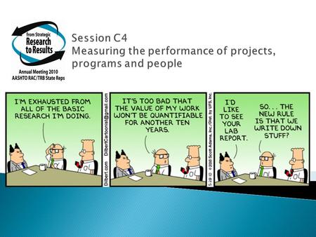  How does improving the performance of projects, people and programs support research to results? ◦ Ensures the right people are involved, start to finish.