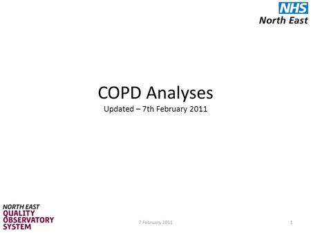 COPD Analyses Updated – 7th February 2011 17 February 2011.