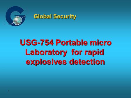 1 USG-754 Portable micro Laboratory for rapid explosives detection Global Security.