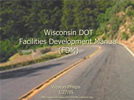 Wisconsin DOT Facilities Development Manual (FDM)