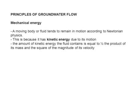 PRINCIPLES OF GROUNDWATER FLOW