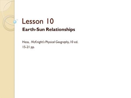 Lesson 10 Earth-Sun Relationships
