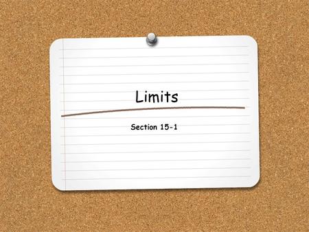Limits Section 15-1.