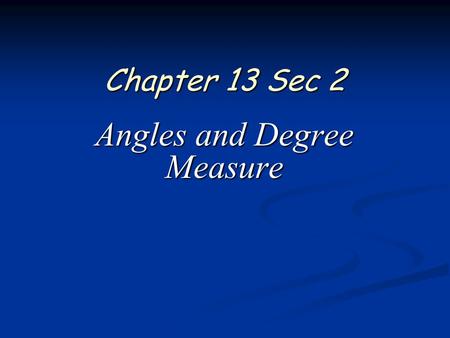Angles and Degree Measure