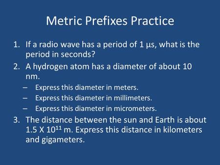 Metric Prefixes Practice
