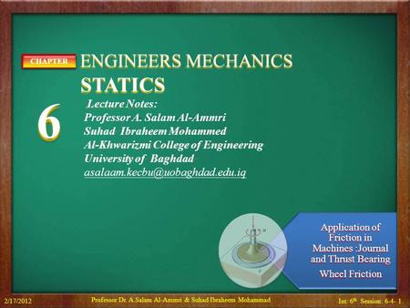 6 STATICS ENGINEERS MECHANICS CHAPTER Lecture Notes: