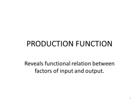 Reveals functional relation between factors of input and output.