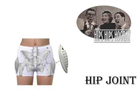 HIP Joint.