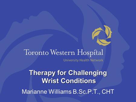 Therapy for Challenging Wrist Conditions