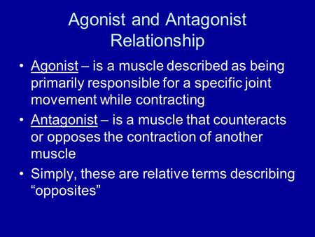 Agonist and Antagonist Relationship