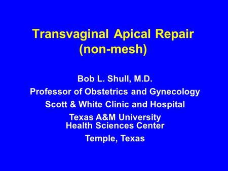 Transvaginal Apical Repair (non-mesh)