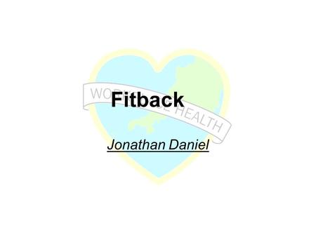 Fitback Jonathan Daniel.